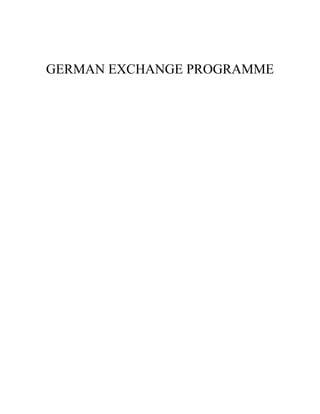 GERMAN EXCHANGE PROGRAMME
 