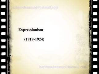 Expressionism
(1919-1924)

 