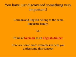 A1/1 An Introductory Lesson to German (for speakers of English) | PPT