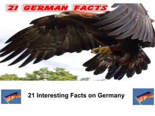 21 Interesting Facts on Germany

 