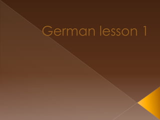 German lesson 1