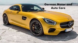 German Motor and
Auto Care
 