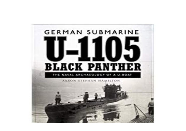 Free Download Ebook Library German Submarine U 1105 Black Panther The