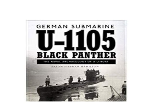 Free Download Ebook Library German Submarine U 1105 Black Panther The Free Download Ebook Library German Submarine U 1105 Black Panther The