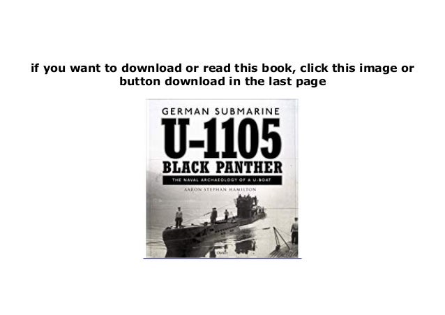 Free Download Ebook Library German Submarine U 1105 Black Panther The Free Download Ebook Library German Submarine U 1105 Black Panther The