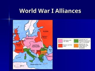 World War I Alliances
World War I Alliances
 