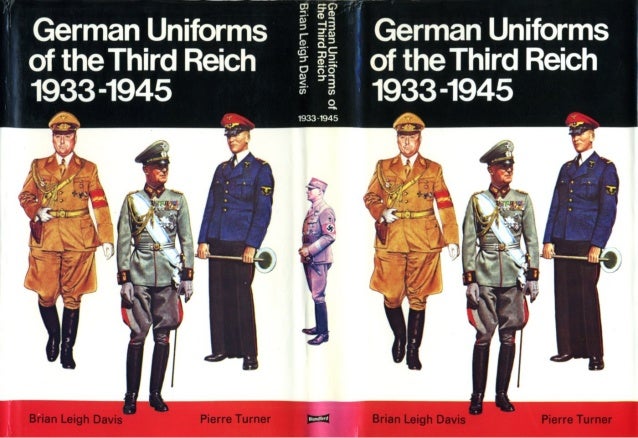 German uniforms of the Third Reich 1933 1945