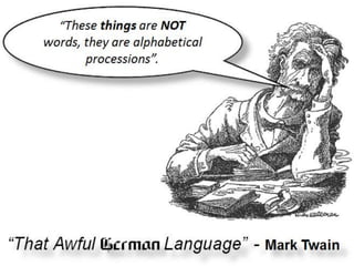 German vs English: Which one is the most complicated language? | PPT