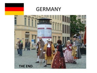 GERMANY




THE END
 