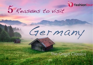 Reasons to visit

!

The Great Classics

 