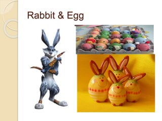 Rabbit & Egg
 