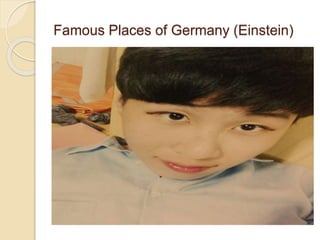 Famous Places of Germany (Einstein)
 