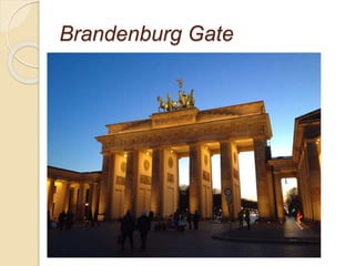 Brandenburg Gate
 