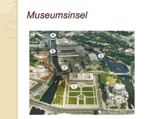 Museumsinsel
 
