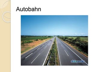 Autobahn
 