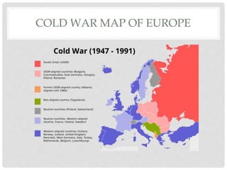 COLD WAR MAP OF EUROPE
 