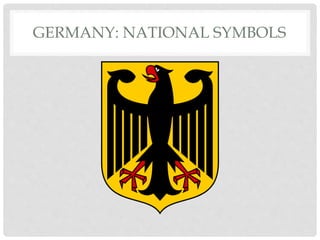 GERMANY: NATIONAL SYMBOLS
 