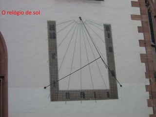 O relógio de sol 