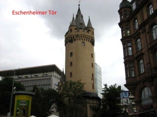 Eschenheimer Tör 