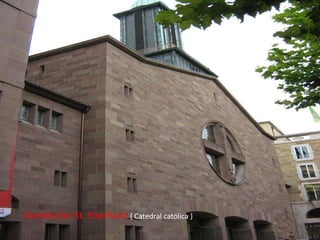 Domkirche St. Eberhard  ( Catedral católica ) 