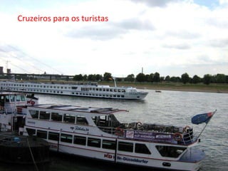 Cruzeiros para os turistas 