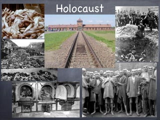 Holocaust
 