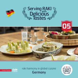 05
Funda İnansal
rakı harmony in global cuisine
Germany
 