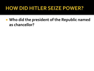  Who did the president of the Republic named
as chancellor?
 