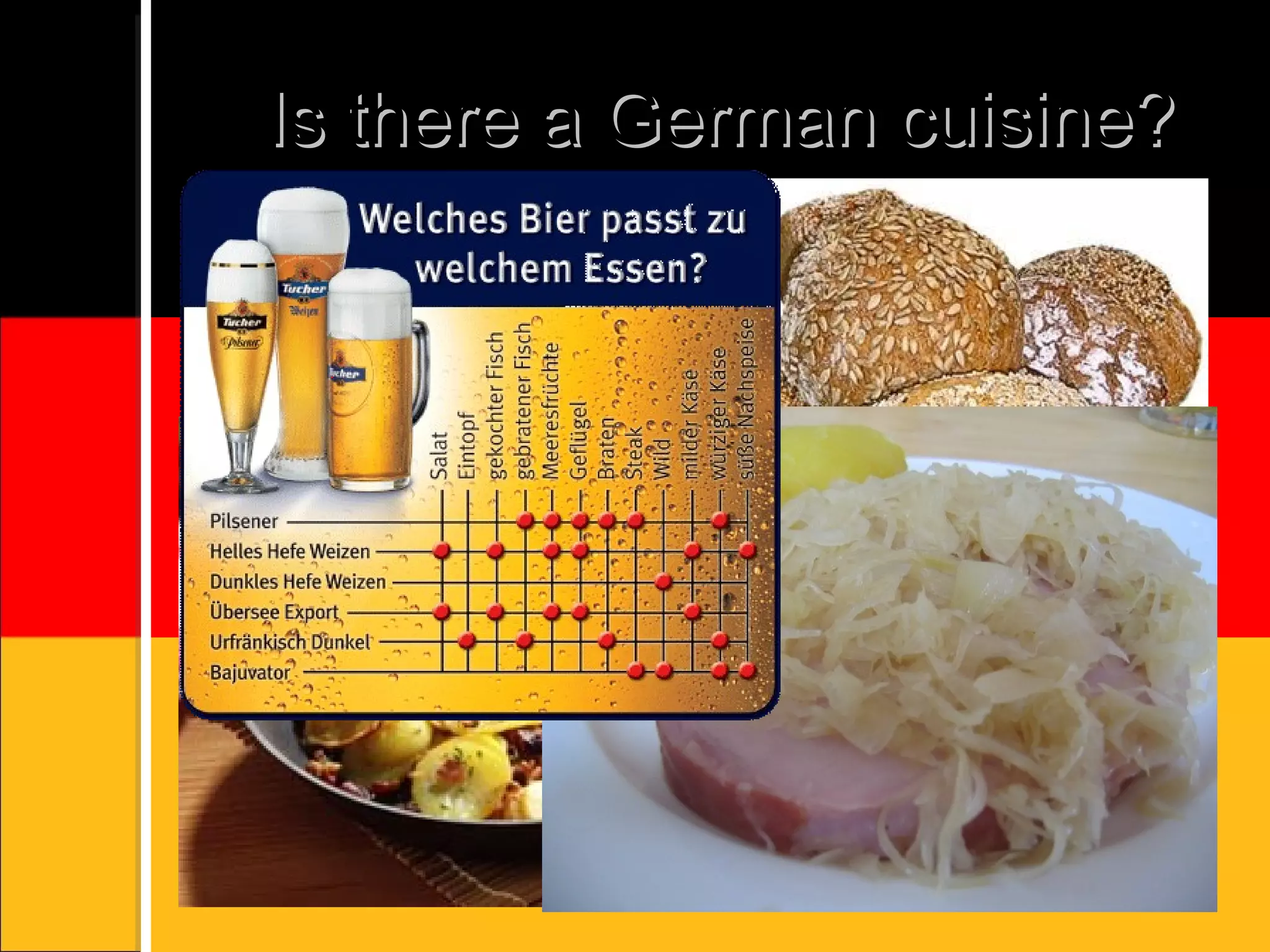 Is there a German cuisine?