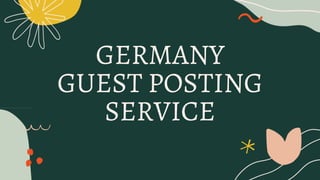 GERMANY
GUEST POSTING
SERVICE
 