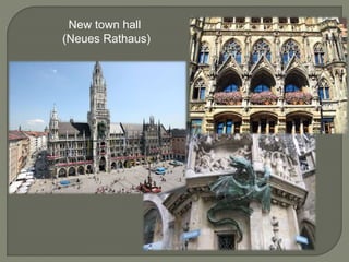 New town hall
(Neues Rathaus)
 