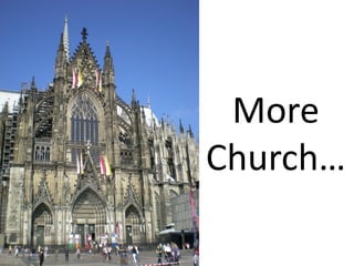 More
Church…
 