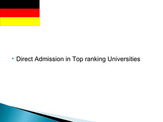  Direct Admission in Top ranking Universities
 