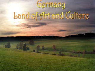 Germany Land of Art and Culture 