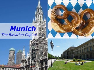 Munich The Bavarian Capital 