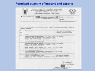 Permitted quantity of imports and exports
 