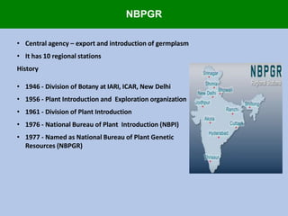 Germplasm Introduction And Exchange Pptx Germplasm Introduction And Exchange Pptx