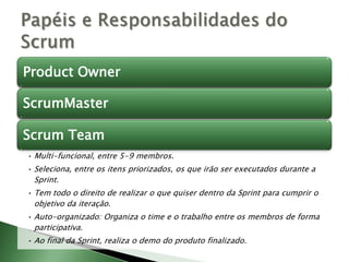 Papéis e Responsabilidades do Scrum