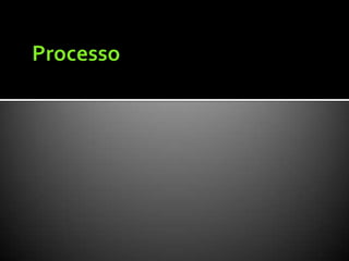 Processo