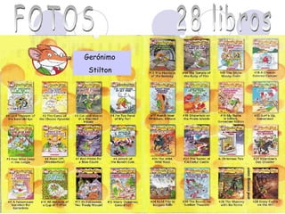 FOTOS  28 libros Gerónimo  Stilton 