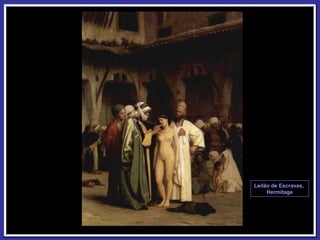 Leilão de Escravas,  Hermitage 