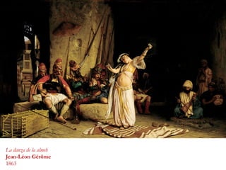 La danza de la almeh
Jean-Léon Gérôme
1863
 