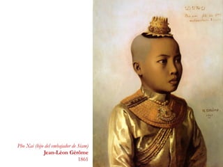 Pho Xai (hijo del embajador de Siam)
Jean-Léon Gérôme
1861
 