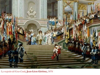 La recepción del Gran Conde, Jean-Léon Gérôme, 1878
 