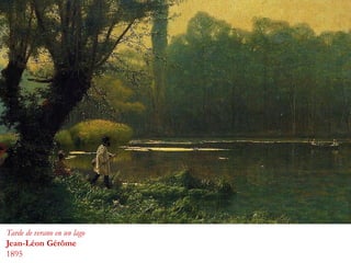 Tarde de verano en un lago
Jean-Léon Gérôme
1895
 