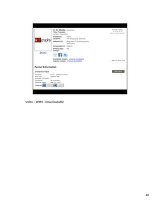 Video	
 ?C	
 ?WMV	
 ?-?\	
 ?Downloadable	
 ?

40	
 ?

 