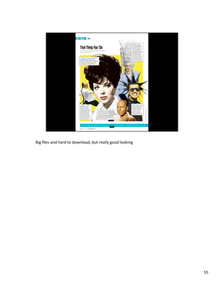 Big	
 ??les	
 ?and	
 ?hard	
 ?to	
 ?download,	
 ?but	
 ?really	
 ?good	
 ?looking	
 ?

55	
 ?

 