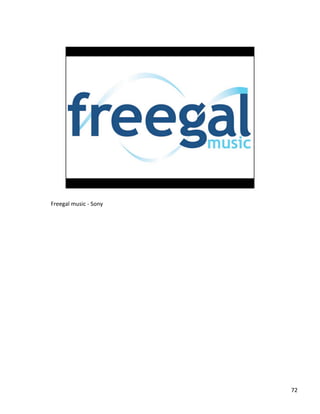 Freegal	
 ?music	
 ?-?\	
 ?Sony	
 ?

72	
 ?

 