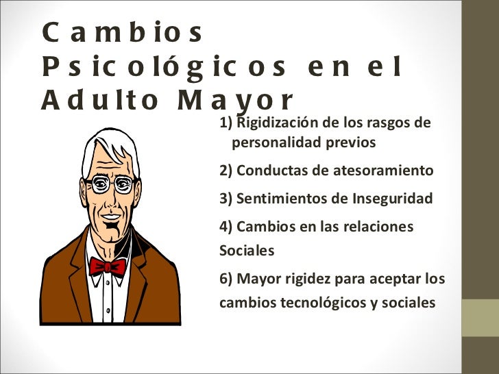 Aspectos psicologicos del adulto mayor Aspectos psicologicos del adulto mayor