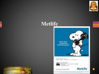 Metlife
 